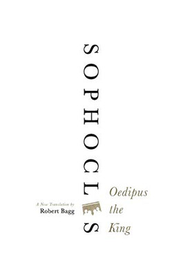 Oedipus The King: A New Translation
