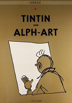 Tintin And Alph-Art (The Adventures Of Tintin: Original Classic)