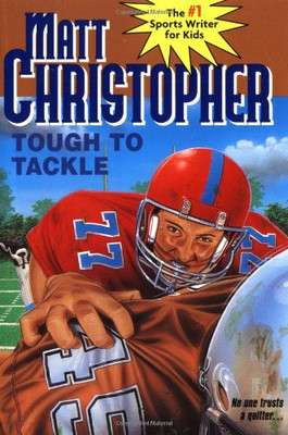 Tough To Tackle (Matt Christopher Sports Classics)