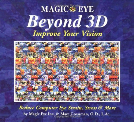 Magic Eye Beyond 3D: Improve Your Vision (Volume 6)