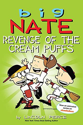 Big Nate: Revenge Of The Cream Puffs (Volume 15)