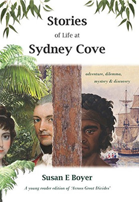 Stories of Life at Sydney Cove