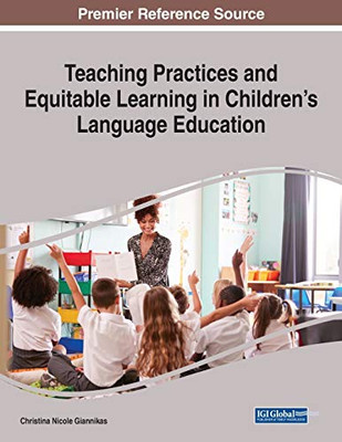 Teaching Practices And Equitable Learning In Children'S Language Education