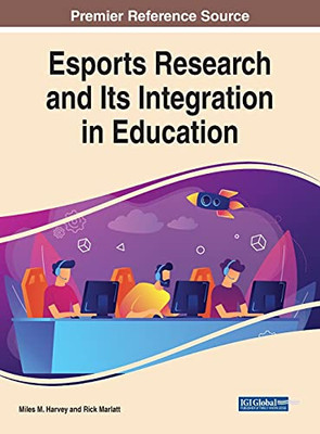 Esports Research And Its Integration In Education - Hardcover