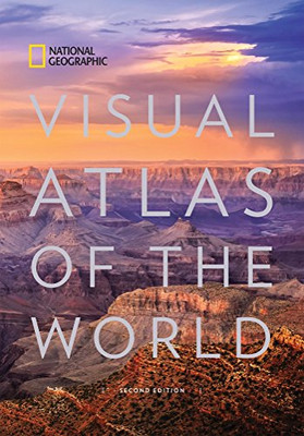 National Geographic Visual Atlas Of The World, 2Nd Edition: Fully Revised And Updated - Hardcover