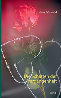 Die Schatten Der Vergangenheit (German Edition)
