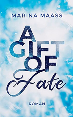 A Gift Of Fate (German Edition)