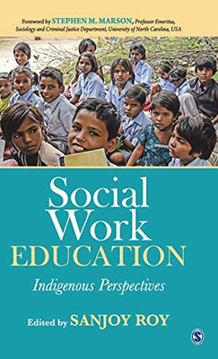 Social Work Education: Indigenous Perspectives - Hardcover