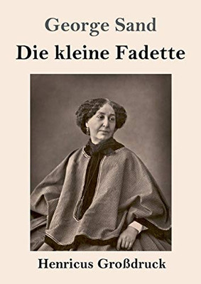 Die Kleine Fadette (Gro??druck) (German Edition) - Paperback