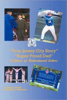 ""True Jersey City Story"": ""Super Proud Dad"" 14 Years of Motivational Letters