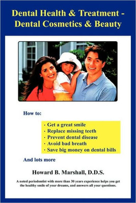 Dental Health & Treatment: Dental Cosmetics & Beauty