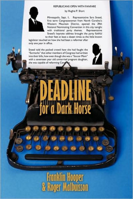 Deadline for a Dark Horse