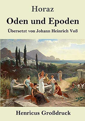 Oden Und Epoden (Gro??druck) (German Edition) - Paperback