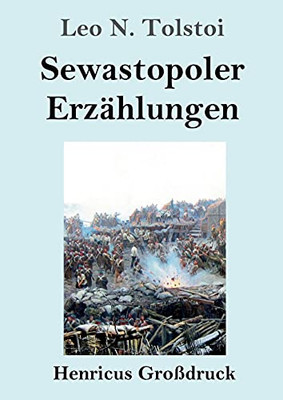 Sewastopoler Erz?Ñhlungen (Gro??druck) (German Edition) - Paperback