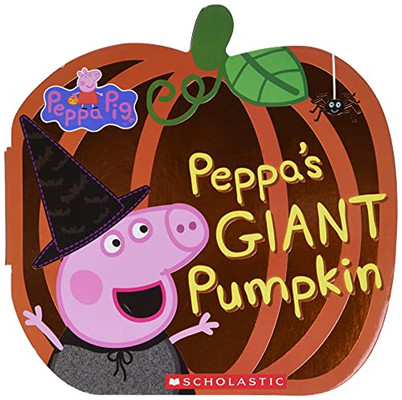 Peppa'S Giant Pumpkin (Peppa Pig) Peppa'S Giant Pumpkin (Peppa Pig)