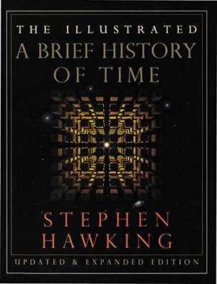The Illustrated Brief History Of Time, Updated And Expanded Edition