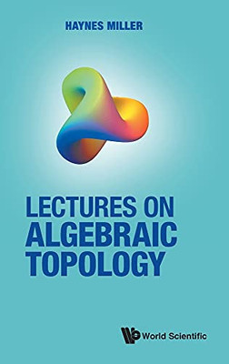 Lectures On Algebraic Topology - Hardcover