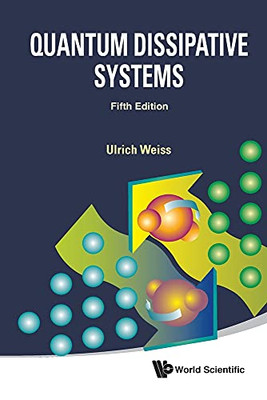 Quantum Dissipative Systems (Fifth Edition) - Paperback