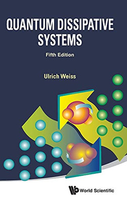 Quantum Dissipative Systems (Fifth Edition) - Hardcover