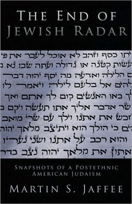 The End of Jewish Radar: Snapshots of a Postethnic American Judaism