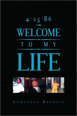 4-25-86 Welcome to My Life