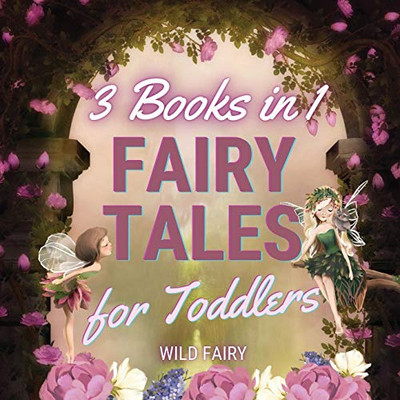 Fairy Tales For Toddlers - 3 Books In 1 - Paperback