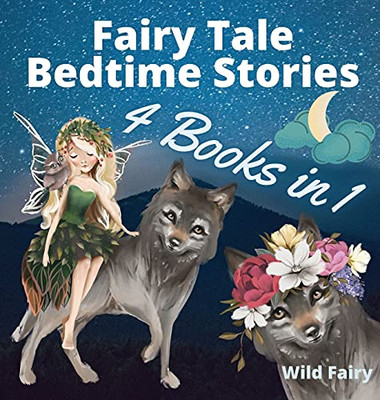 Fairy Tale Bedtime Stories - 4 Books In 1 - Hardcover