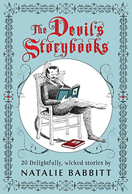 The Devil'S Storybooks: Twenty Delightfully Wicked Stories