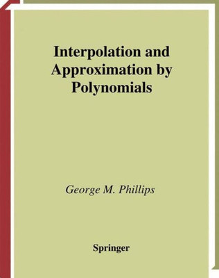 Interpolation and Approximation by Polynomials