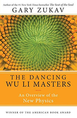 Dancing Wu Li Masters: An Overview Of The New Physics