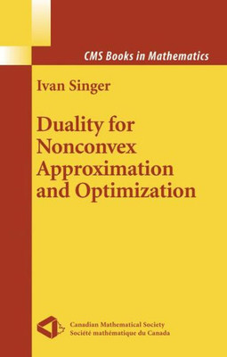 Duality for Nonconvex Approximation and Optimization