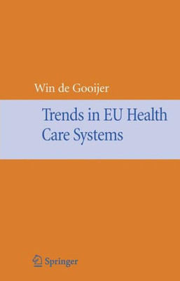 Trends in EU Health Care Systems
