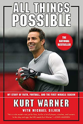 All Things Possible: My Story Of Faith, Football, And The First Miracle Season