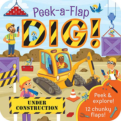 Dig: Peek-A-Flap Board Book