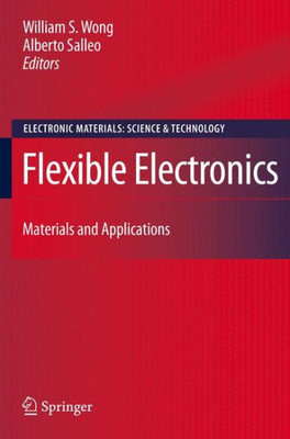 Flexible Electronics: Materials and Applications