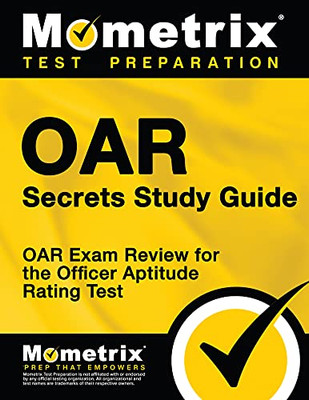 Oar Secrets Study Guide: Oar Exam Review For The Officer Aptitude Rating Test