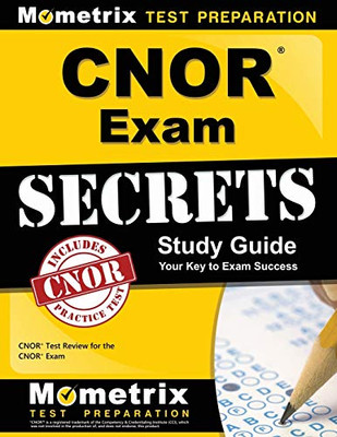 Cnor Exam Secrets Study Guide: Cnor Test Review For The Cnor Exam