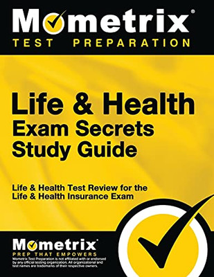 Life & Health Exam Secrets Study Guide: Life & Health Test Review For The Life & Health Insurance Exam (Mometrix Secrets Study Guides)