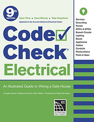 Code Check Electrical: An Illustrated Guide To Wiring A Safe House - Misc. Supplies