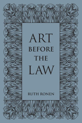 Art before the Law: Aesthetics and Ethics