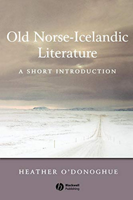 Old Norse-Icelandic Literature A Short Introduction