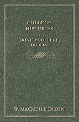 College Histories - Trinity College, Dublin