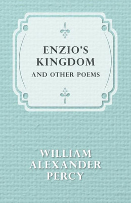 Enzio's Kingdom and Other Poems