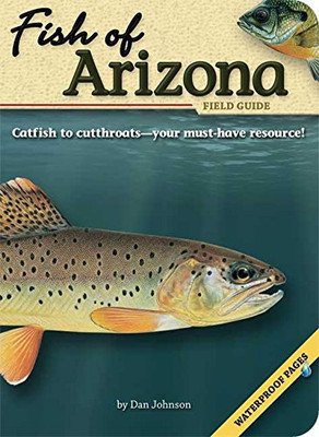 Fish Of Arizona Field Guide (Fish Identification Guides)