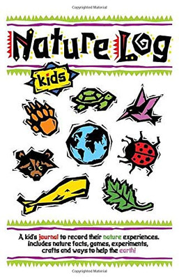 Nature Log Kids (Nature Journals)