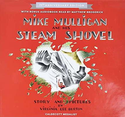 Mike Mulligan And His Steam Shovel 75Th Anniversary (Read Along Book)