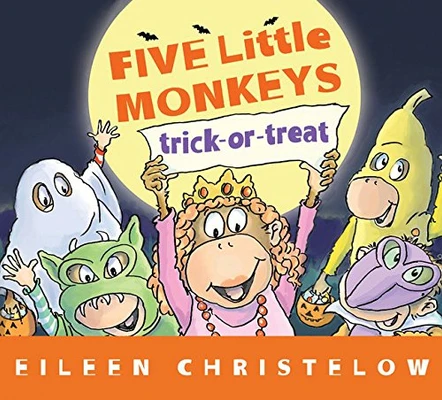 Five Little Monkeys Trick-Or-Treat (A Five Little Monkeys Story) - Board book