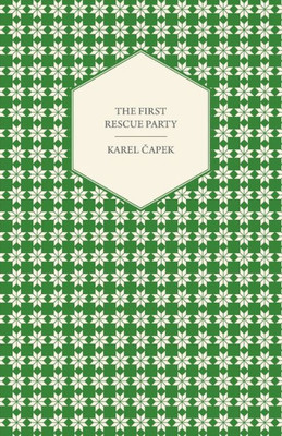 The First Rescue Party