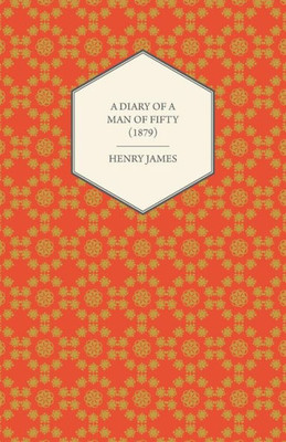 A Diary of a Man of Fifty (1879)