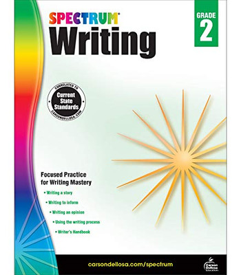 Spectrum 2Nd Grade Writing Workbook?çöstate Standards For Focused Writing Practice With Writer?çös Handbook And Answer Key For Homeschool Or Classroom (112 Pgs)